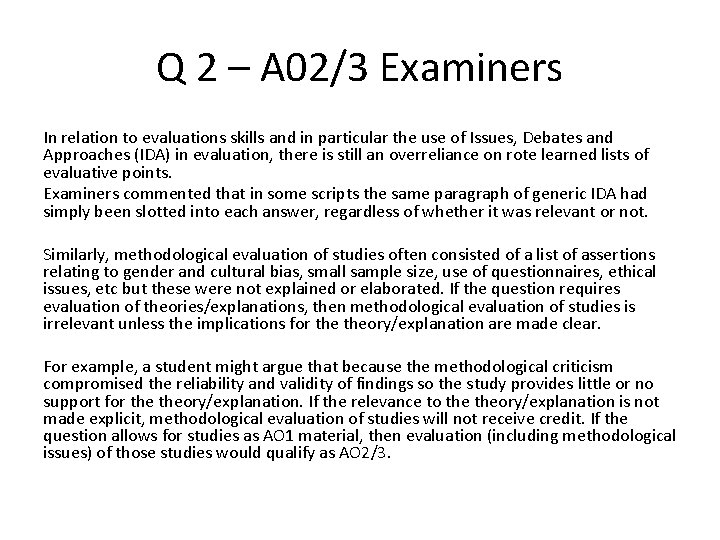 Q 2 – A 02/3 Examiners In relation to evaluations skills and in particular Q 2 – A 02/3 Examiners In relation to evaluations skills and in particular