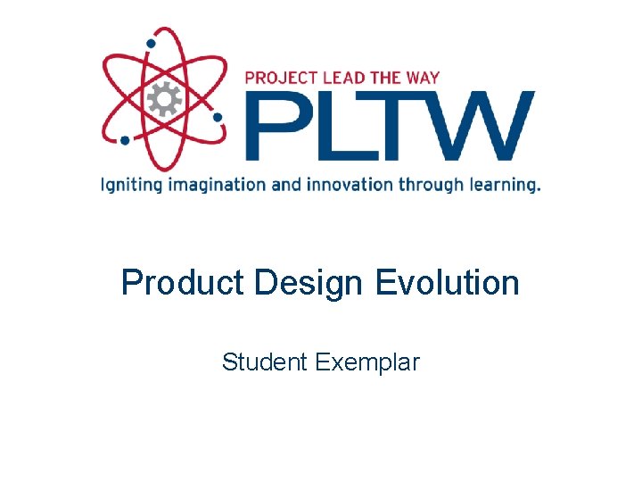 Product Design Evolution Student Exemplar 