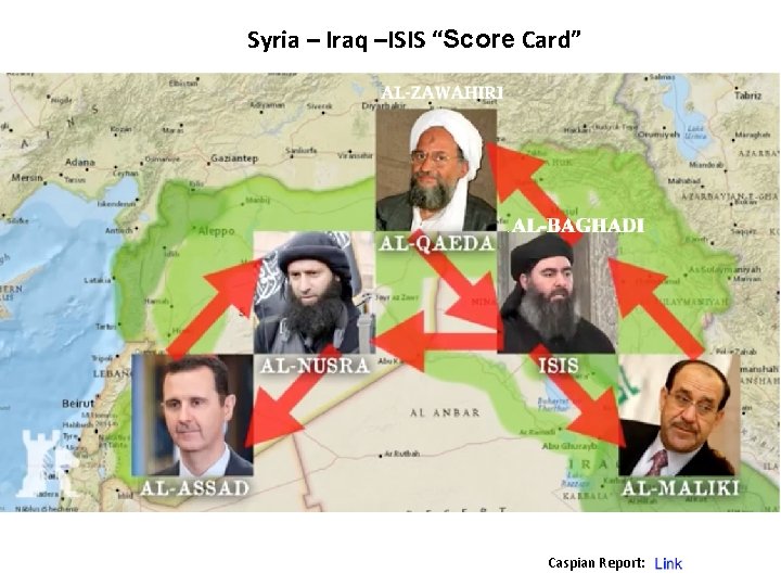 Syria – Iraq –ISIS “Score Card” Caspian Report: 