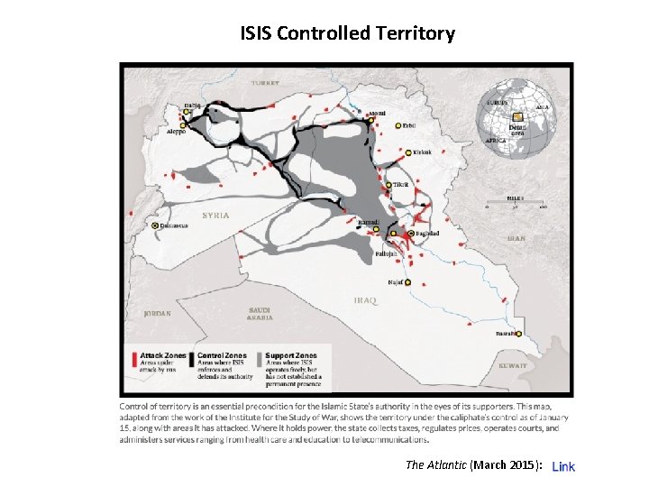 ISIS Controlled Territory The Atlantic (March 2015): 
