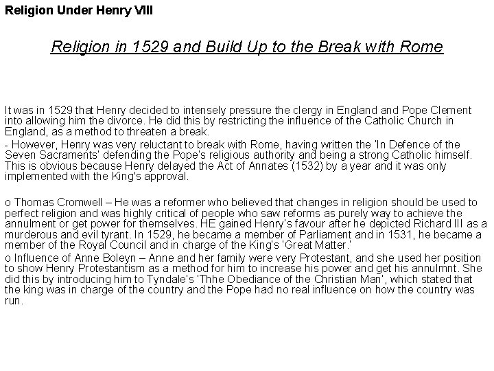 Religion Under Henry VIII Religion in 1529 and Build Up to the Break with