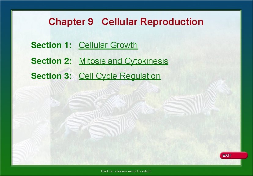 Chapter 9 Cellular Reproduction Section 1: Cellular Growth Section 2: Mitosis and Cytokinesis Section