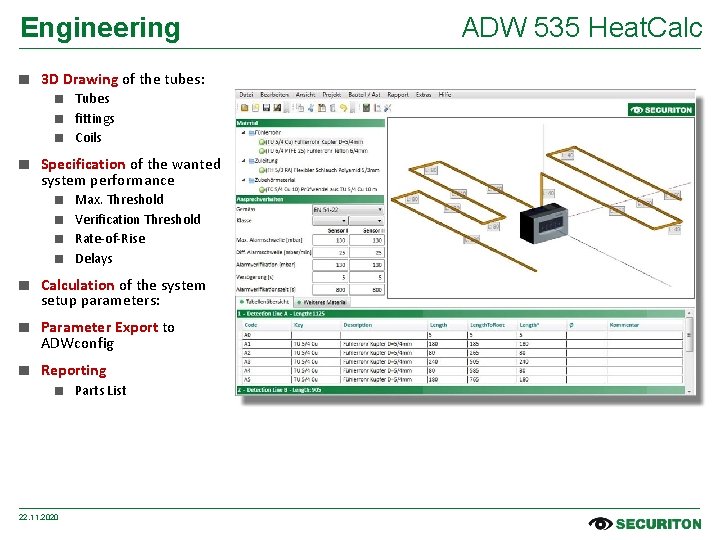 Engineering ■ 3 D Drawing of the tubes: ■ Tubes ■ fittings ■ Coils