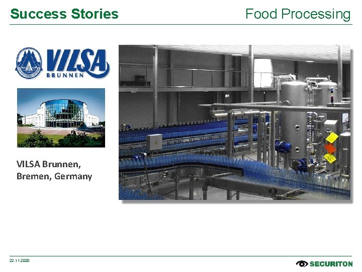 Success Stories VILSA Brunnen, Bremen, Germany 22. 11. 2020 Food Processing 