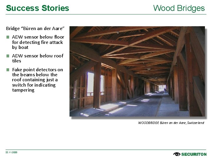 Success Stories Wood Bridges Bridge “Büren an der Aare” ■ ADW sensor below floor