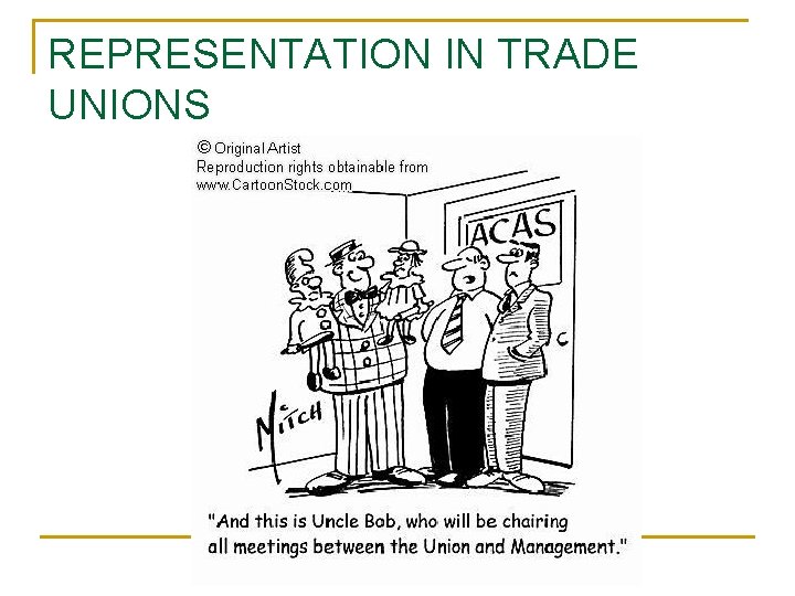 REPRESENTATION IN TRADE UNIONS 