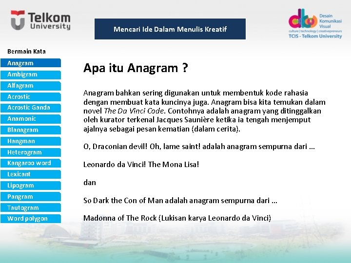 Mencari Ide Dalam Menulis Kreatif Bermain Kata Anagram Ambigram Alfagram Acrostic Ganda Anamonic Blanagram Mencari Ide Dalam Menulis Kreatif Bermain Kata Anagram Ambigram Alfagram Acrostic Ganda Anamonic Blanagram