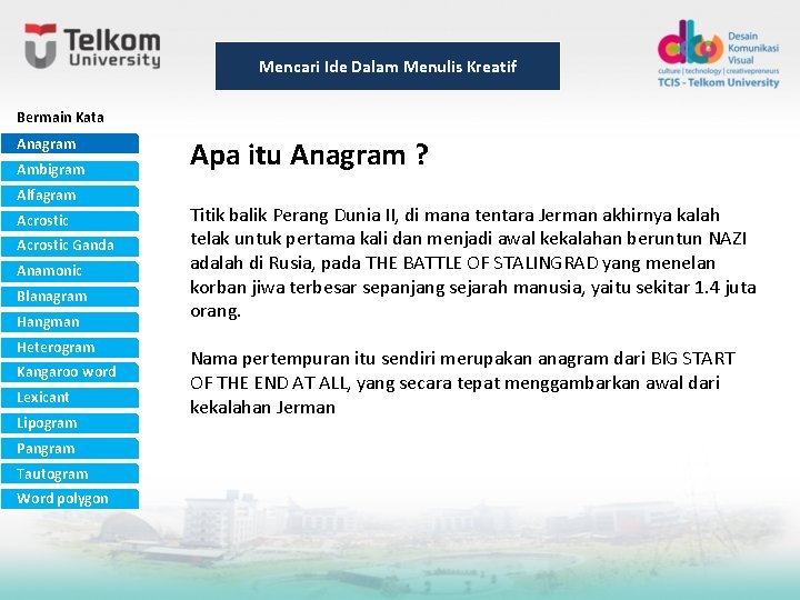 Mencari Ide Dalam Menulis Kreatif Bermain Kata Anagram Ambigram Alfagram Acrostic Ganda Anamonic Blanagram Mencari Ide Dalam Menulis Kreatif Bermain Kata Anagram Ambigram Alfagram Acrostic Ganda Anamonic Blanagram