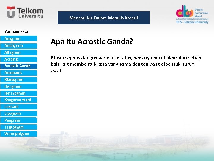 Mencari Ide Dalam Menulis Kreatif Bermain Kata Anagram Ambigram Alfagram Acrostic Ganda Anamonic Blanagram Mencari Ide Dalam Menulis Kreatif Bermain Kata Anagram Ambigram Alfagram Acrostic Ganda Anamonic Blanagram