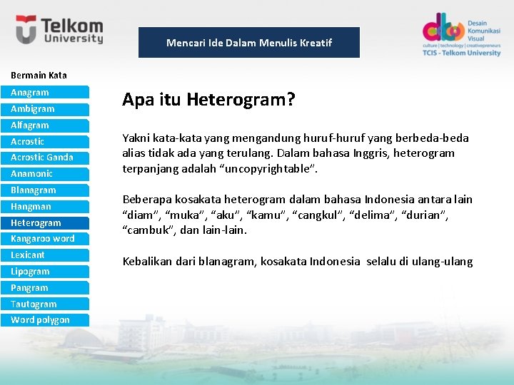 Mencari Ide Dalam Menulis Kreatif Bermain Kata Anagram Ambigram Alfagram Acrostic Ganda Anamonic Blanagram Mencari Ide Dalam Menulis Kreatif Bermain Kata Anagram Ambigram Alfagram Acrostic Ganda Anamonic Blanagram