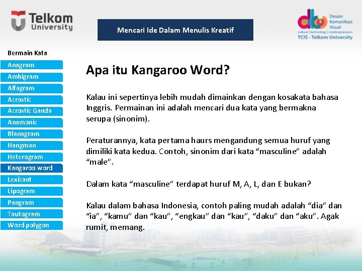 Mencari Ide Dalam Menulis Kreatif Bermain Kata Anagram Ambigram Alfagram Acrostic Ganda Anamonic Blanagram Mencari Ide Dalam Menulis Kreatif Bermain Kata Anagram Ambigram Alfagram Acrostic Ganda Anamonic Blanagram