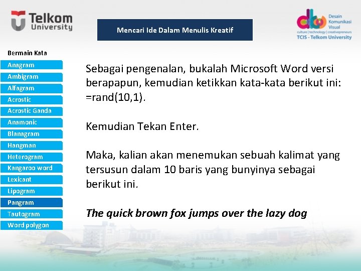 Mencari Ide Dalam Menulis Kreatif Bermain Kata Anagram Ambigram Alfagram Acrostic Sebagai pengenalan, bukalah Mencari Ide Dalam Menulis Kreatif Bermain Kata Anagram Ambigram Alfagram Acrostic Sebagai pengenalan, bukalah