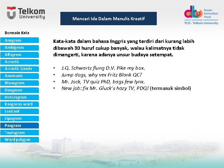 Mencari Ide Dalam Menulis Kreatif Bermain Kata Anagram Ambigram Alfagram Kata-kata dalam bahasa Inggris Mencari Ide Dalam Menulis Kreatif Bermain Kata Anagram Ambigram Alfagram Kata-kata dalam bahasa Inggris