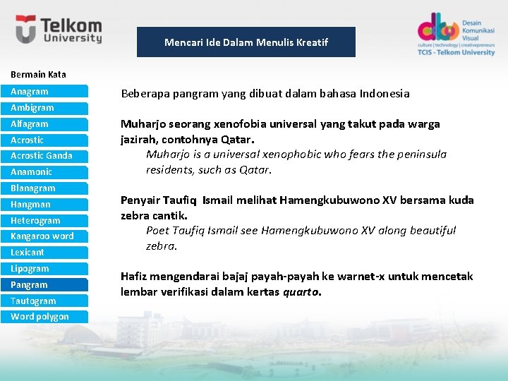 Mencari Ide Dalam Menulis Kreatif Bermain Kata Anagram Beberapa pangram yang dibuat dalam bahasa Mencari Ide Dalam Menulis Kreatif Bermain Kata Anagram Beberapa pangram yang dibuat dalam bahasa