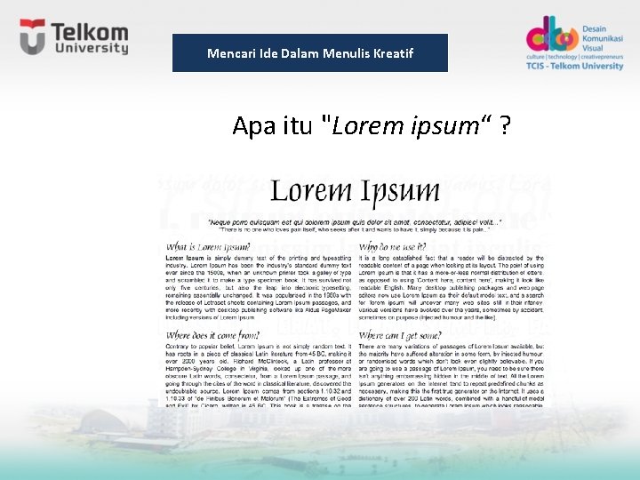 Mencari Ide Dalam Menulis Kreatif Apa itu "Lorem ipsum“ ? Mencari Ide Dalam Menulis Kreatif Apa itu "Lorem ipsum“ ?