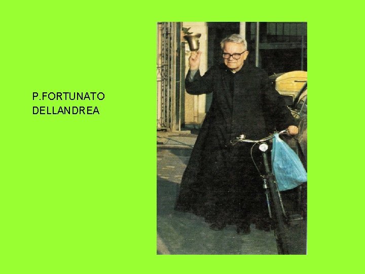 P. FORTUNATO DELLANDREA 