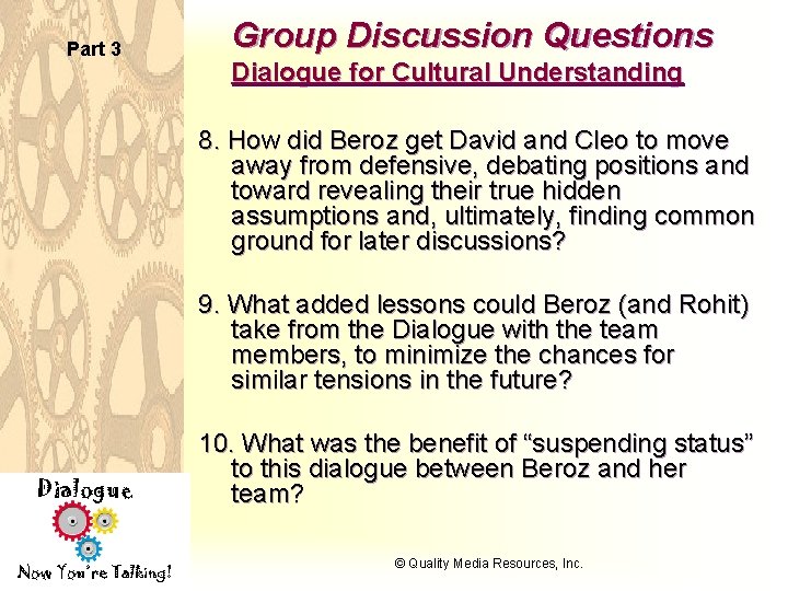 Part 3 Group Discussion Questions Dialogue for Cultural Understanding 8. How did Beroz get