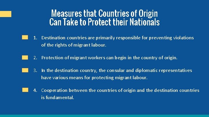 Measures that Countries of Origin Can Take to Protect their Nationals 1. Destination countries
