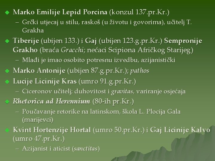 u Marko Emilije Lepid Porcina (konzul 137. pr. Kr. ) – Grčki utjecaj u