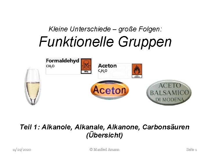 Kleine Unterschiede – große Folgen: Funktionelle Gruppen Teil 1: Alkanole, Alkanale, Alkanone, Carbonsäuren (Übersicht)