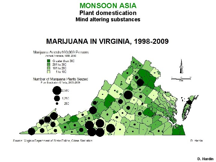 MONSOON ASIA Plant domestication Mind altering substances D. Hardin 