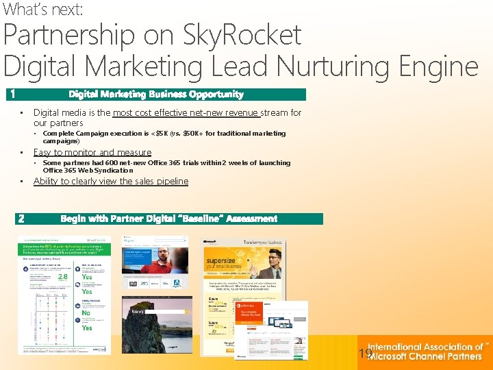 What’s next: Partnership on Sky. Rocket Digital Marketing Lead Nurturing Engine • Digital media