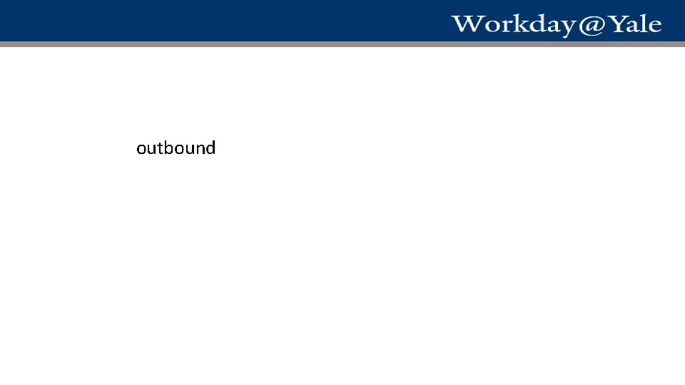 outbound 