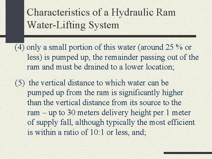 Characteristics of a Hydraulic Ram Water-Lifting System (4) only a small portion of this