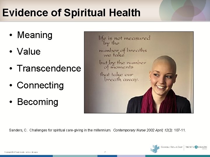 Evidence of Spiritual Health • Meaning • Value • Transcendence • Connecting • Becoming