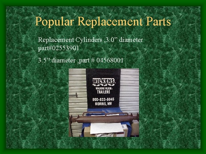 Popular Replacement Parts Replacement Cylinders , 3. 0” diameter part#02553901 3. 5” diameter , Popular Replacement Parts Replacement Cylinders , 3. 0” diameter part#02553901 3. 5” diameter ,