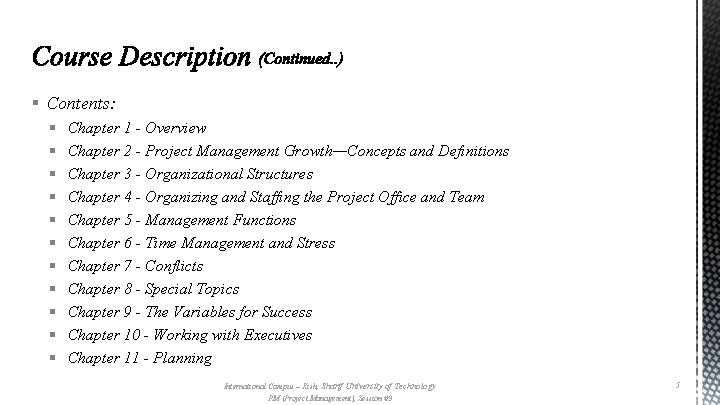 § Contents: § § § Chapter 1 - Overview Chapter 2 - Project Management