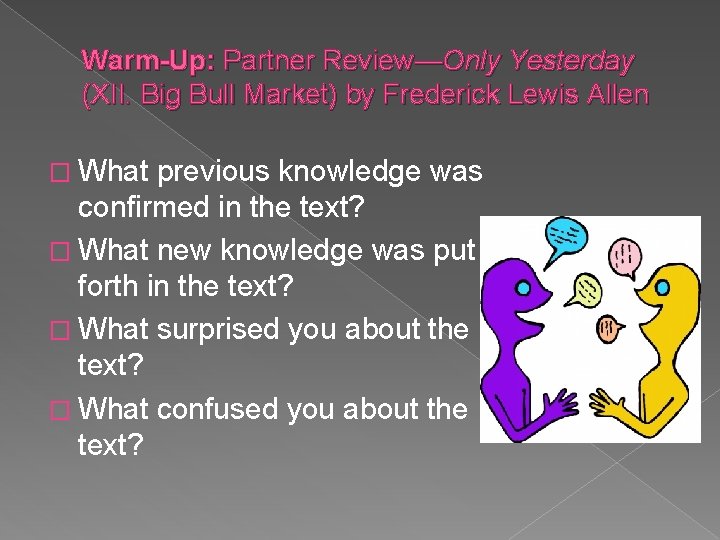 Warm-Up: Partner Review—Only Yesterday (XII. Big Bull Market) by Frederick Lewis Allen � What