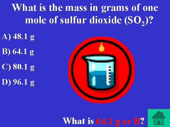 What is the mass in grams of one mole of sulfur dioxide (SO 2)?