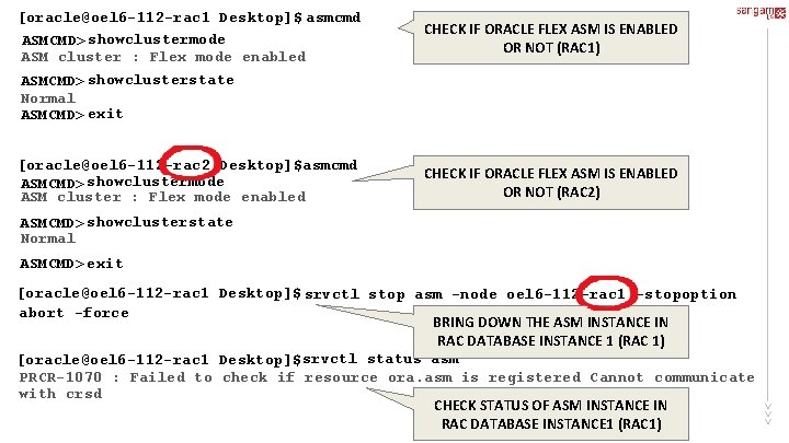 [oracle@oel 6 -112 -rac 1 Desktop]$ asmcmd Oracle Database 12 c. R 1 with