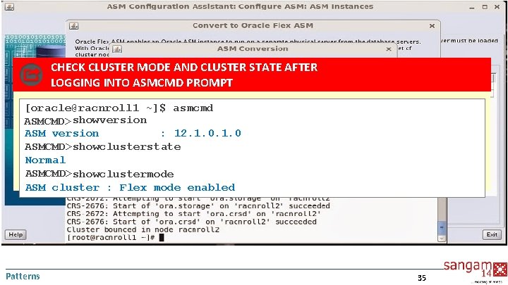 CHECK CLUSTER MODE AND CLUSTER STATE AFTER LOGGING INTO ASMCMD PROMPT [oracle@racnroll 1 ~]$