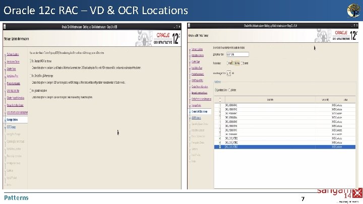 Oracle 12 c RAC – VD & OCR Locations Patterns 7 