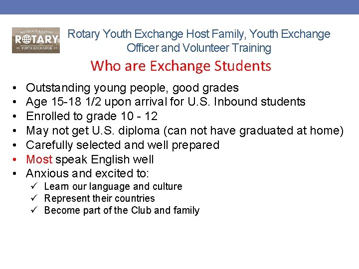 Rotary Youth Exchange Host Family, Youth Exchange Officer and Volunteer Training Who are Exchange