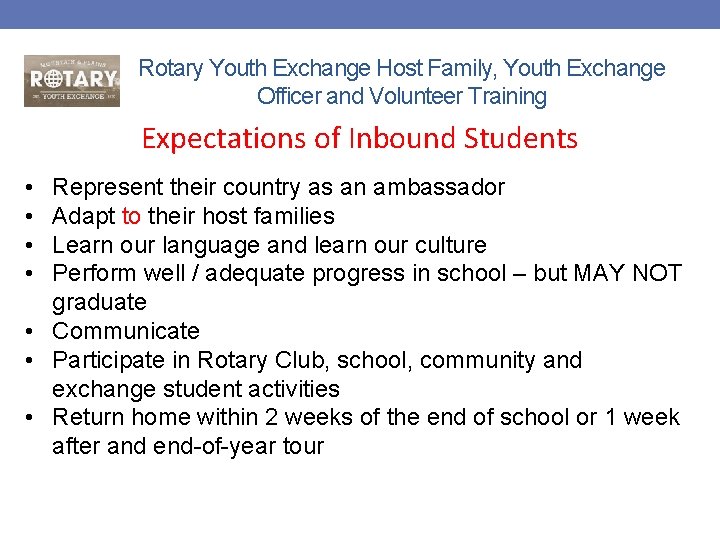 Rotary Youth Exchange Host Family, Youth Exchange Officer and Volunteer Training Expectations of Inbound