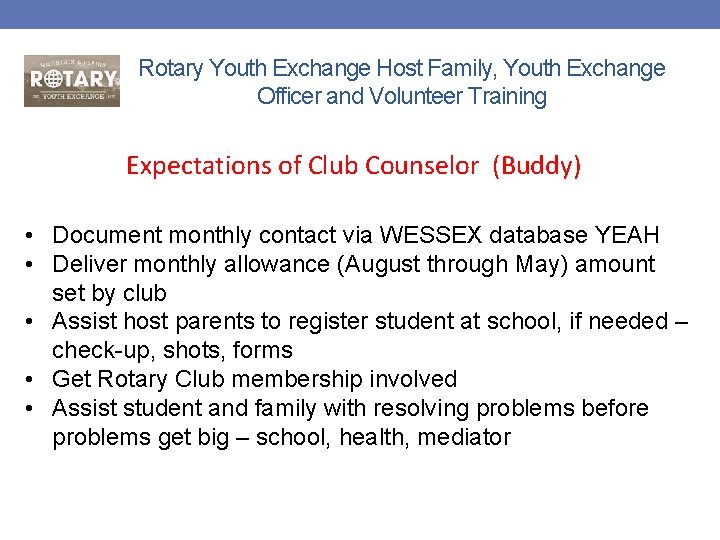 Rotary Youth Exchange Host Family, Youth Exchange Officer and Volunteer Training Expectations of Club