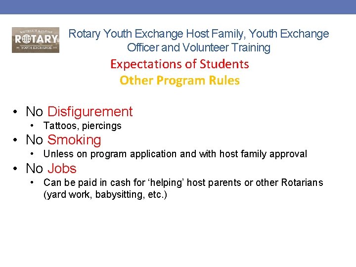 Rotary Youth Exchange Host Family, Youth Exchange Officer and Volunteer Training Expectations of Students