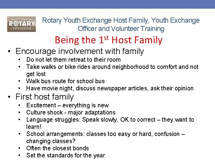 Rotary Youth Exchange Host Family, Youth Exchange Officer and Volunteer Training Being the 1
