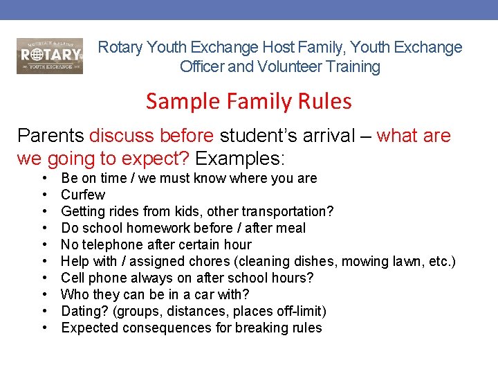 Rotary Youth Exchange Host Family, Youth Exchange Officer and Volunteer Training Sample Family Rules
