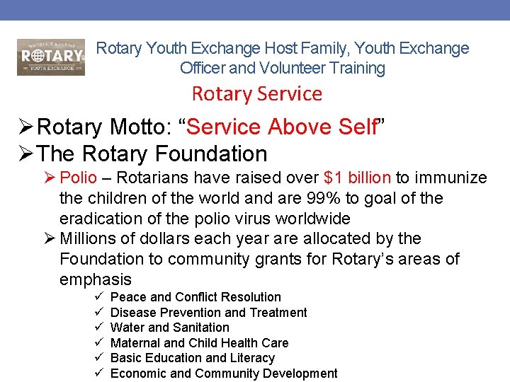 Rotary Youth Exchange Host Family, Youth Exchange Officer and Volunteer Training Rotary Service ØRotary