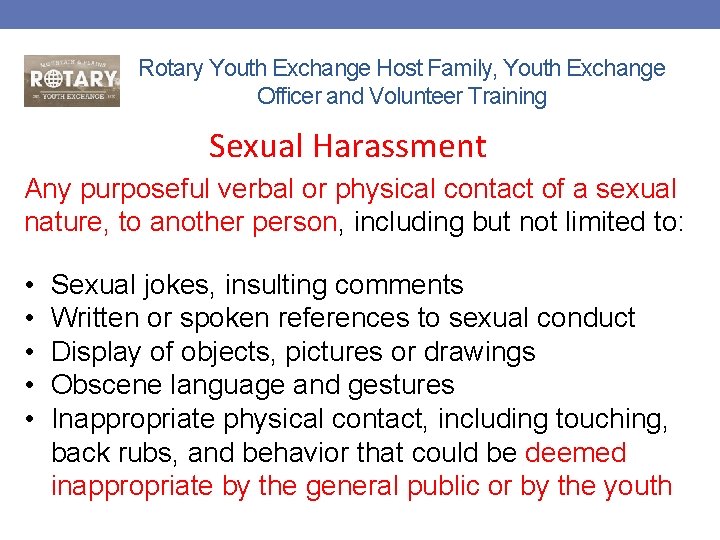 Rotary Youth Exchange Host Family, Youth Exchange Officer and Volunteer Training Sexual Harassment Any