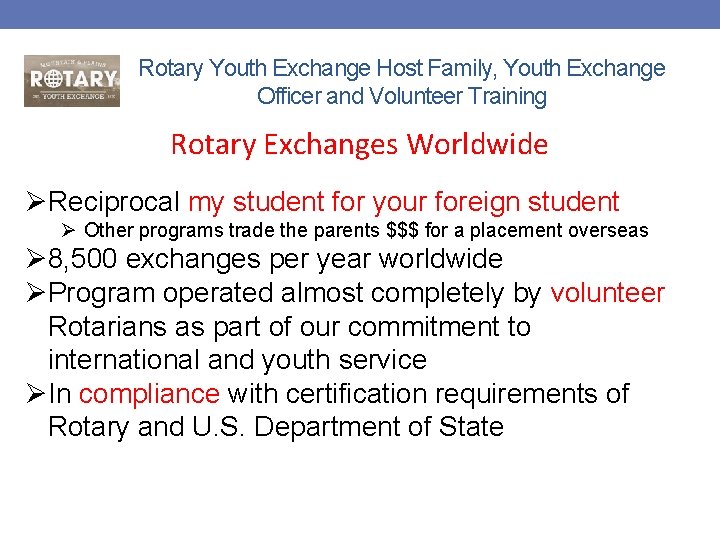 Rotary Youth Exchange Host Family, Youth Exchange Officer and Volunteer Training Rotary Exchanges Worldwide