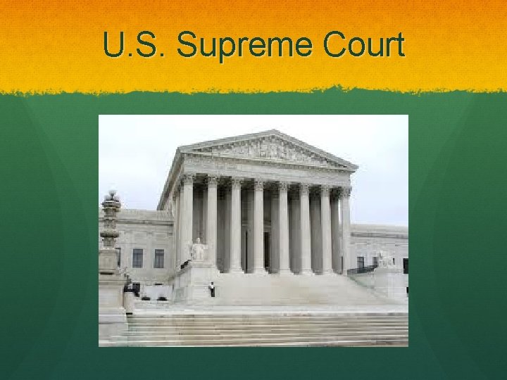 U. S. Supreme Court 