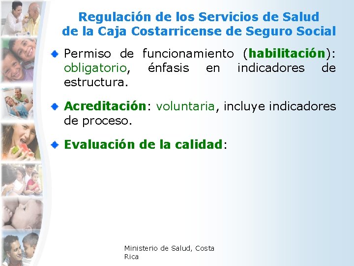 Regulación de los Servicios de Salud de la Caja Costarricense de Seguro Social Permiso Regulación de los Servicios de Salud de la Caja Costarricense de Seguro Social Permiso