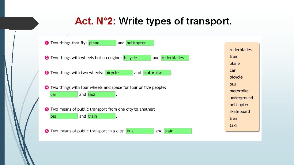 Act. N° 2: Write types of transport. 