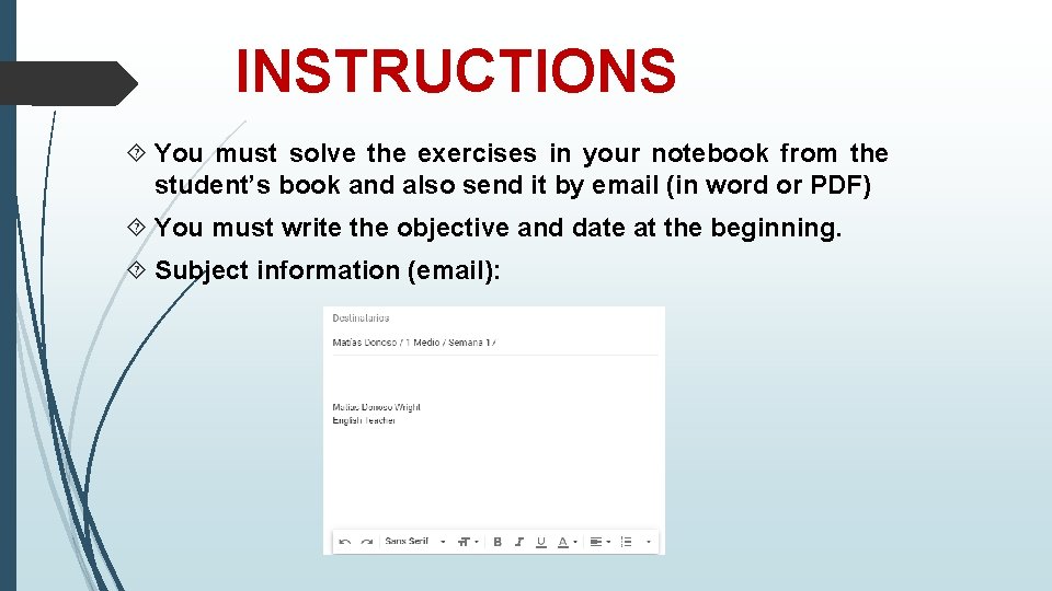 INSTRUCTIONS You must solve the exercises in your notebook from the student’s book and