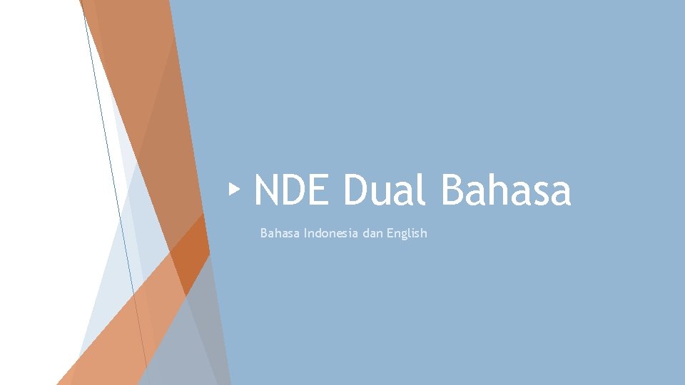 NDE Dual Bahasa Indonesia dan English 